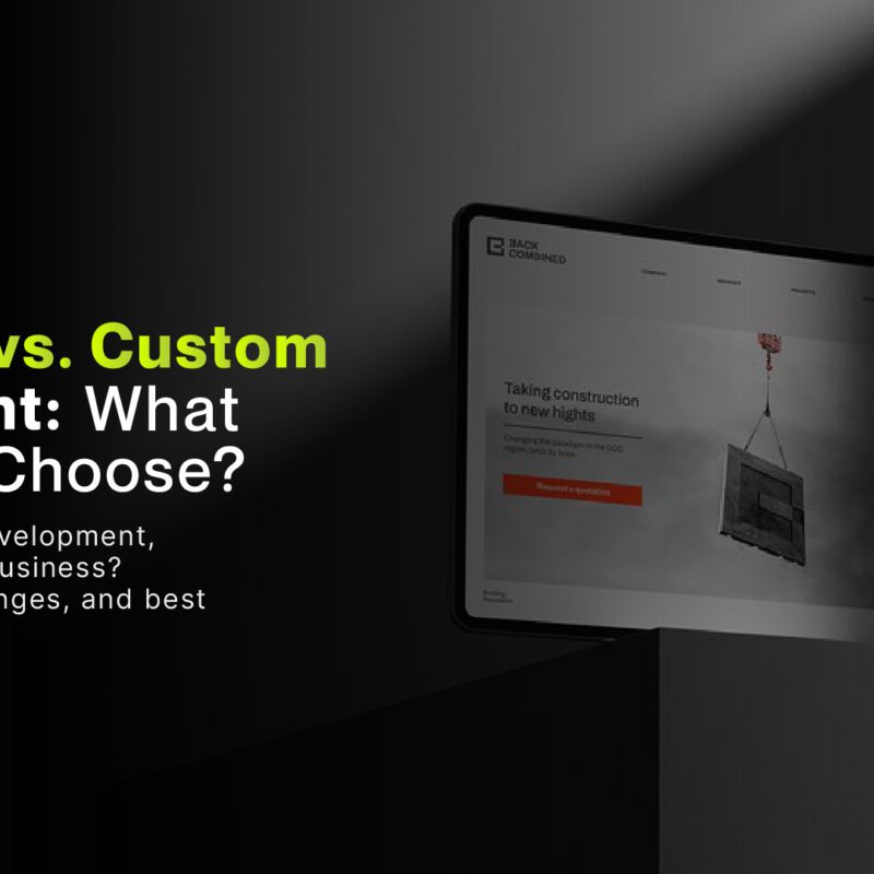 WordPress vs Custom Development